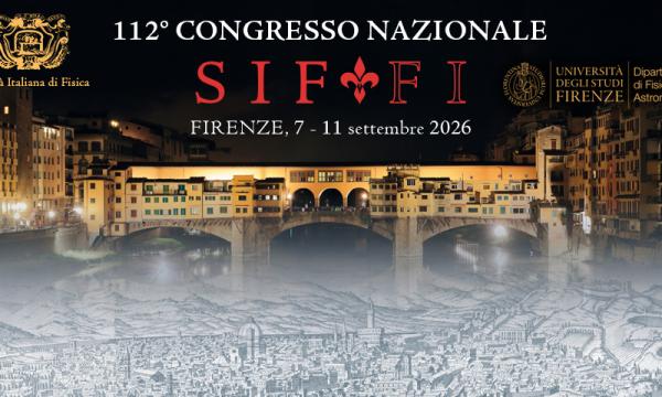 112&deg; Congresso Nazionale di Fisica